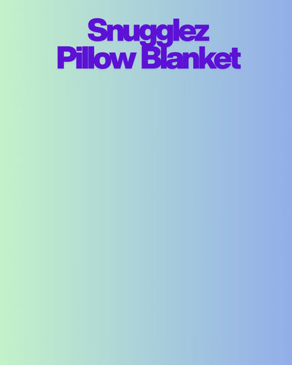 Snugglez Pillow Blanket
